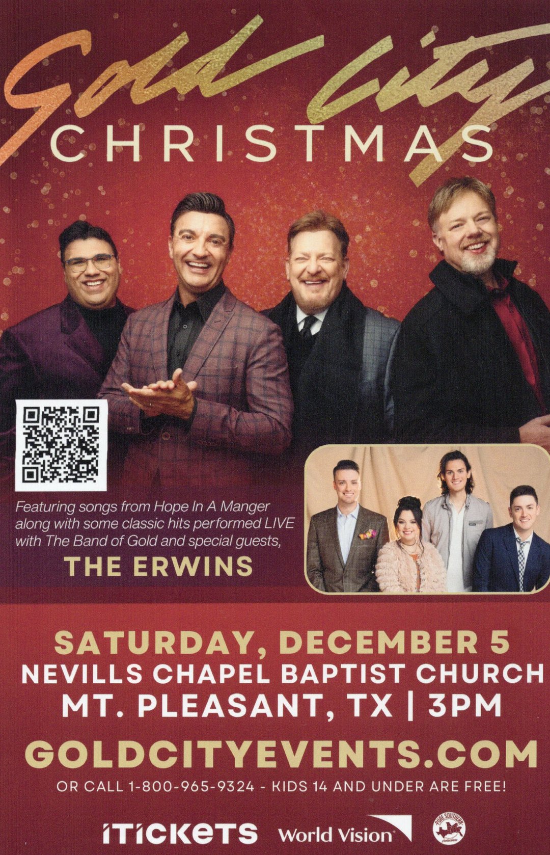 Gold City Christmas featuring songs from Hope in a Manger with The Band of Gold and special guests The Erwins — Saturday, December 5, 3:00 PM at Nevill's Chapel Baptist Church, Mt. Pleasant, Texas. Tickets at goldcityevents.com or 1-800-965-9324; kids 14 and under are free.