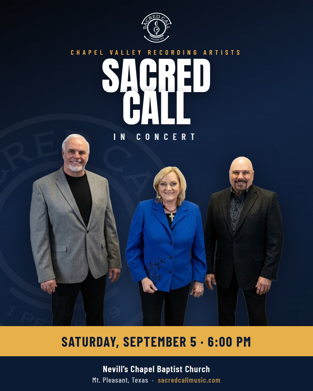 Sacred Call in concert at Nevill's Chapel Baptist Church, Mt. Pleasant, Texas — Saturday, September 5 at 6:00 PM
